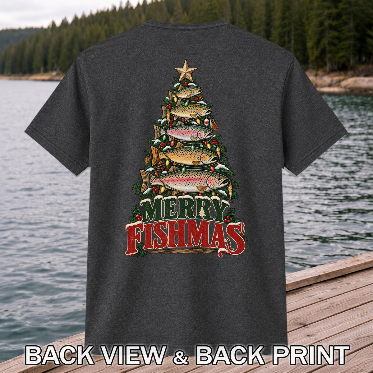 Merry Fishmas Trout Christmas Tree Fishing T-Shirt | Back Print