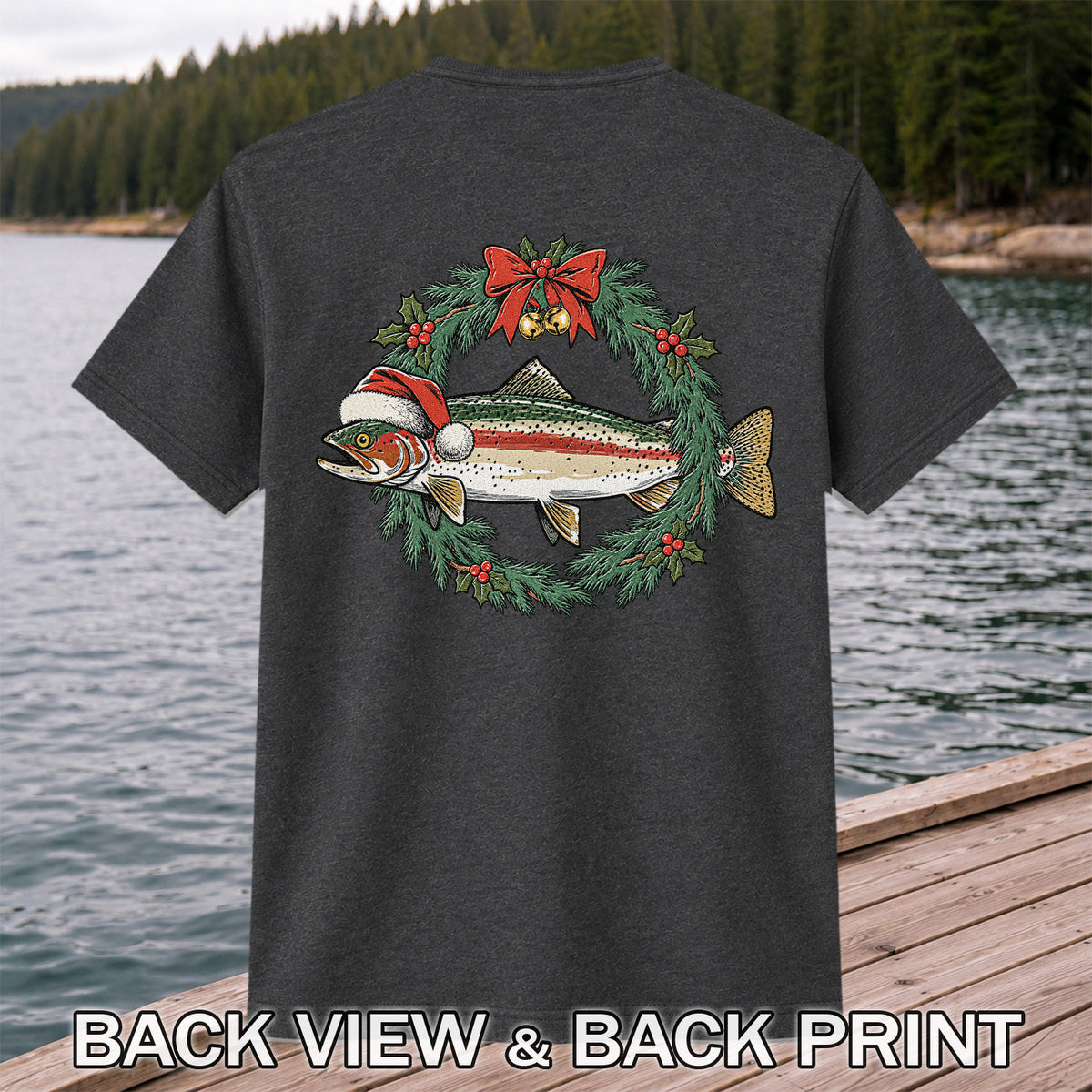 Christmas Trout Wreath Fishing Graphic T-Shirt | Back Print