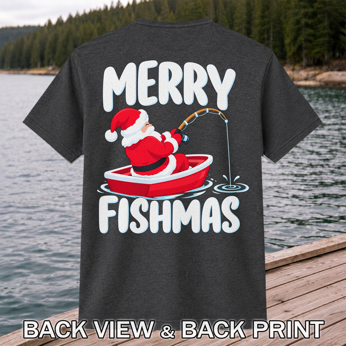 Santa Claus Boat Fishing Christmas Graphic T-Shirt | Back Print