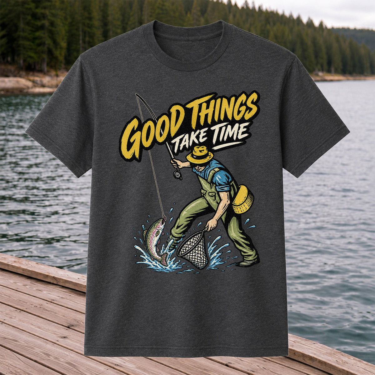 Good Things Take Time Rainbow Trout Fly Fishing Graphic T-Shirt