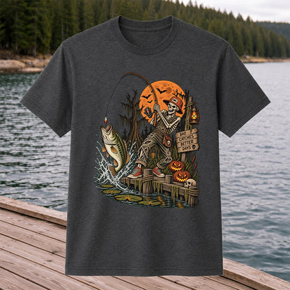 Bad Catches Better Days Skeleton and Bass Halloween Fishing T-Shirt