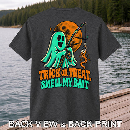 Trick or Treat, Smell My Bait Ghost Halloween Fishing T-Shirt | Back Print