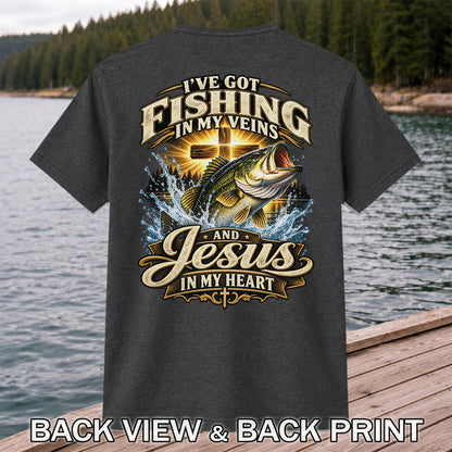 I've Got Fishing in My Veins and Jesus in My Heart Bass and Cross T-Shirt | Back Print
