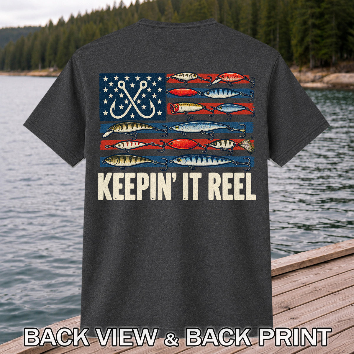 Keepin' It Reel American Flag Fishing Lures Graphic T-Shirt | Back Print