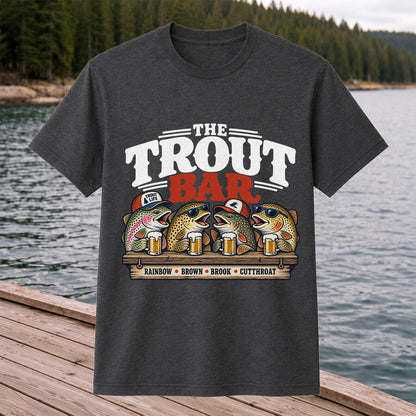 The Trout Bar Rainbow Brown Brook Cutthroat Funny Fishing T-Shirt