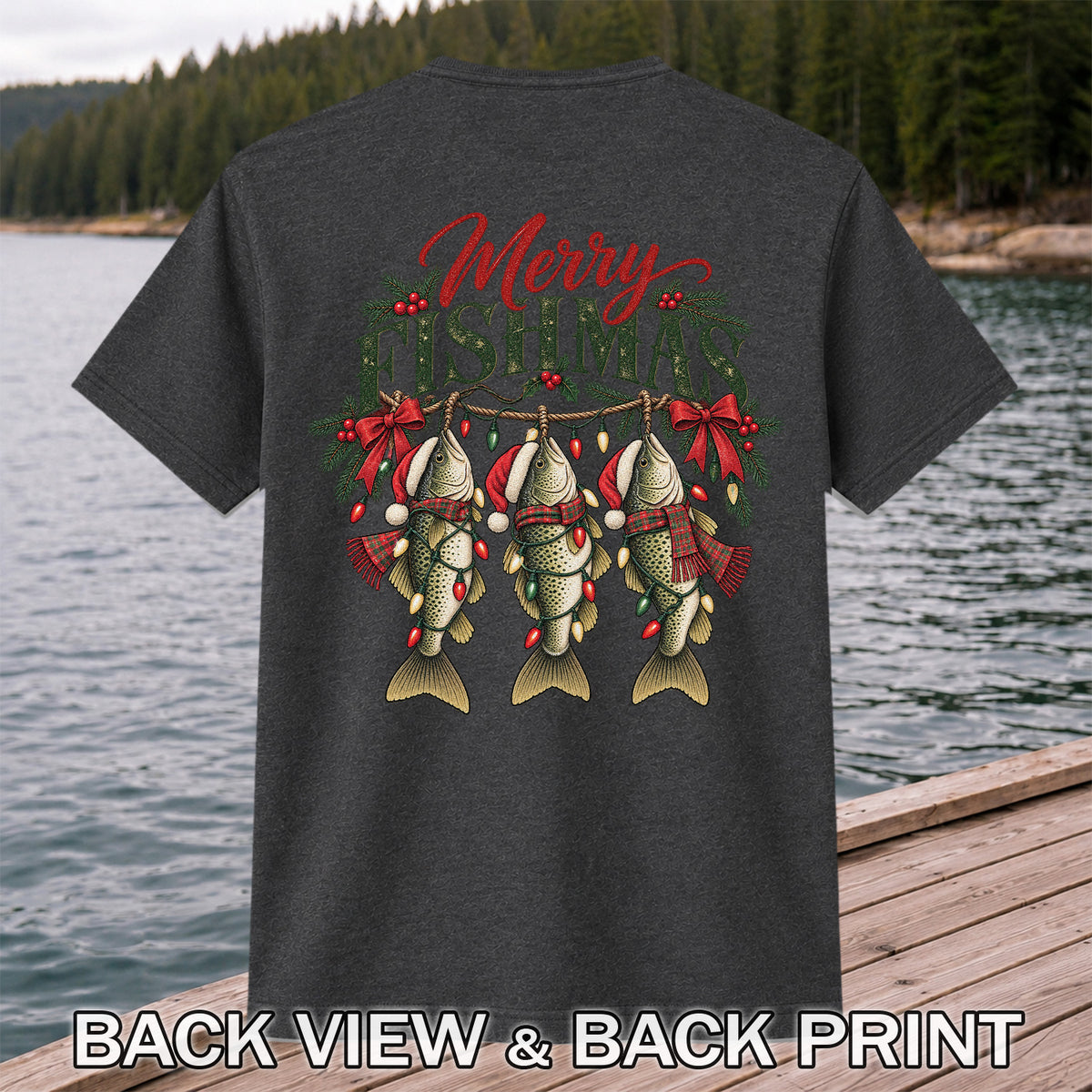 Merry Fishmas Christmas Trout Fishing Graphic T-Shirt | Back Print