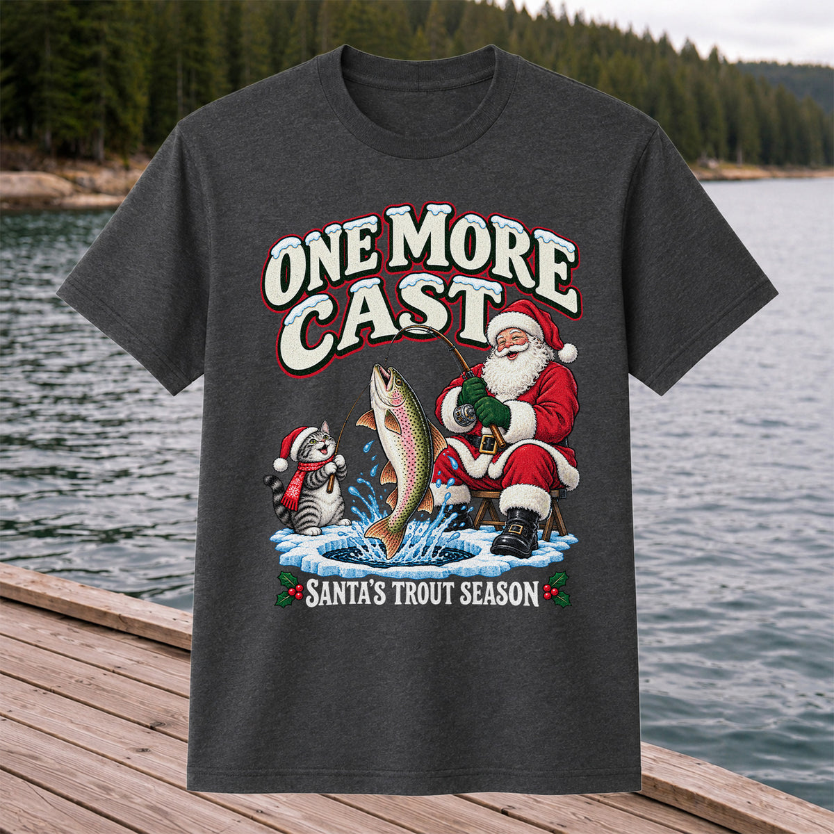 One More Cast Santa's Trout Season Christmas Fishing T-Shirt