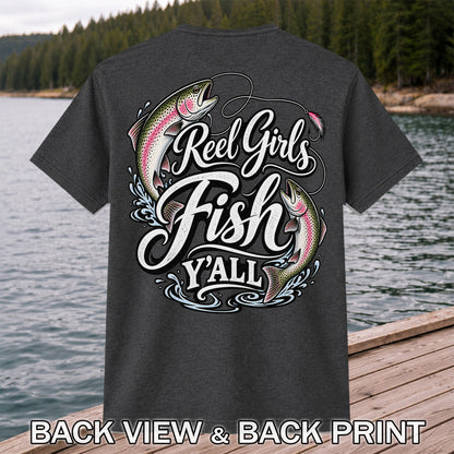 Reel Girls Fish Y'all Rainbow Trout Women's Fishing T-Shirt | Back Print