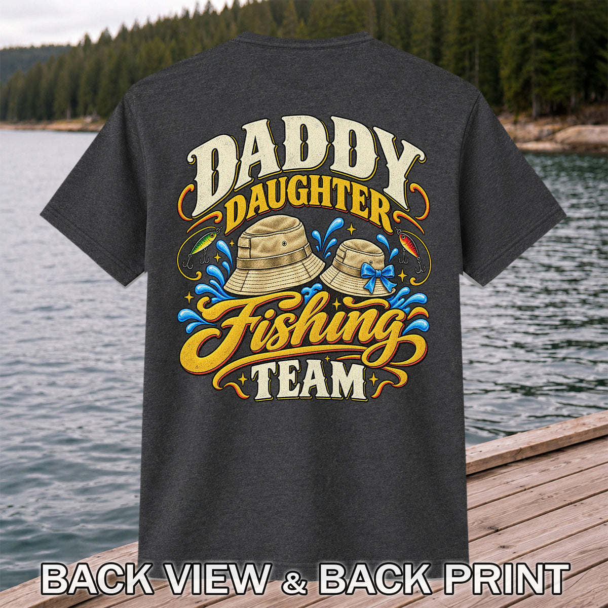 Dad Daughter Fishing Team Family Fishing Graphic T-Shirt | Back Print