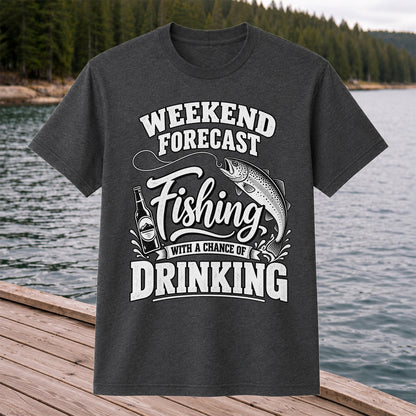Weekend Forecast Fishing With a Chance of Drinking Trout T-Shirt