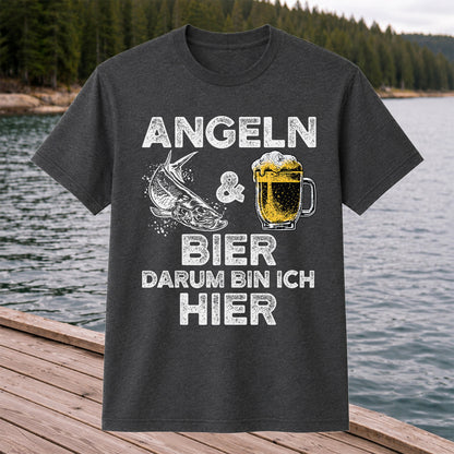 Angeln Und Bier Darum Bin Ich Hier Funny Fishing T-Shirt