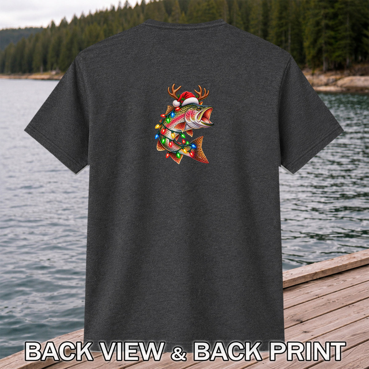 Christmas Rainbow Trout with Santa Hat, Antlers and Holiday Lights Fishing T-Shirt | Back Print