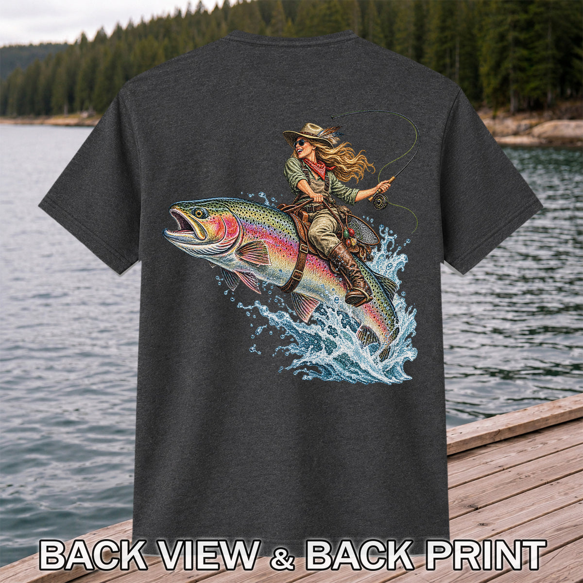 Cowgirl Riding a Rainbow Trout Fly Fishing Graphic T-Shirt | Back Print
