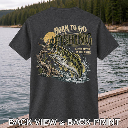 Born to Go Fishing Largemouth Bass Graphic T-Shirt | Back Print