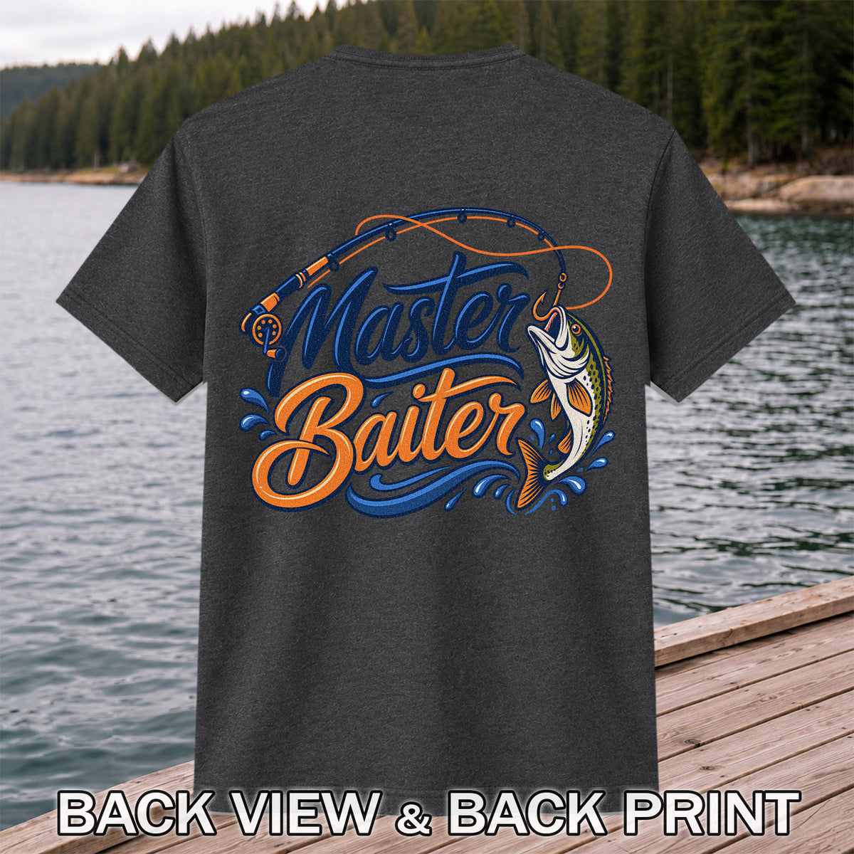 Master Baiter Funny Fishing Rod and Jumping Fish T-Shirt | Back Print