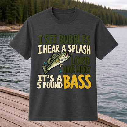 Five Pound Bass Fishing Humor Graphic T-Shirt