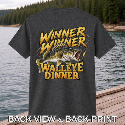 Winner Winner Walleye Dinner Funny Fishing Graphic T-Shirt | Back Print