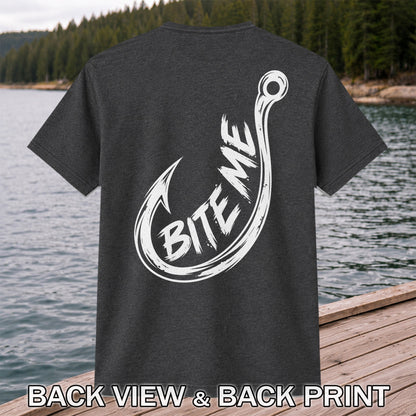 Bite Me Fishing Hook Funny Angler Graphic T-Shirt | Back Print