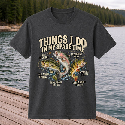 Things I Do in My Spare Time Bass, Rainbow Trout and Perch Fishing T-Shirt