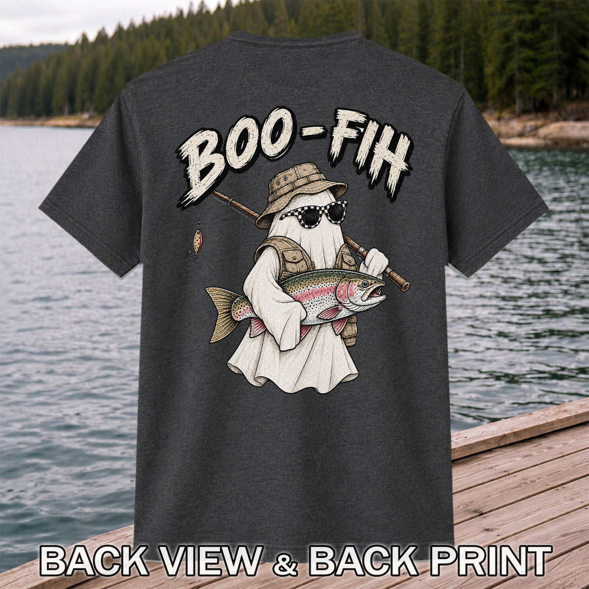 Boo-Fih Ghost Holding Rainbow Trout Halloween Fishing T-Shirt | Back Print