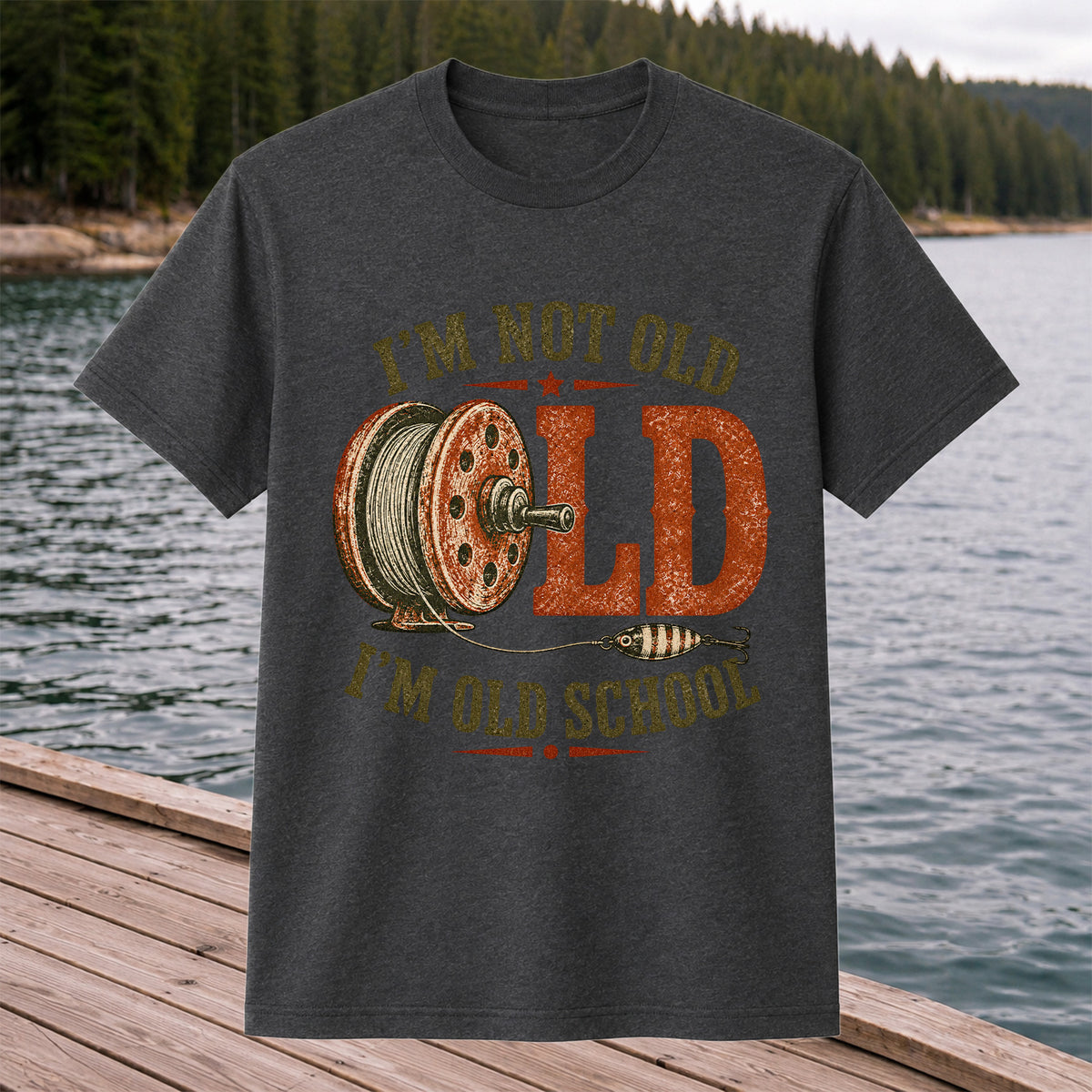 I’m Not Old I’m Old School Fishing Graphic T-Shirt