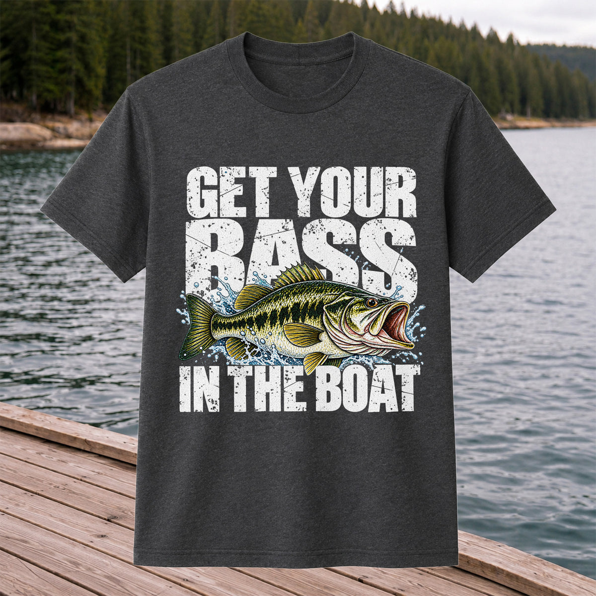 Get Your Bass in the Boat Funny Largemouth Bass Fishing T-Shirt
