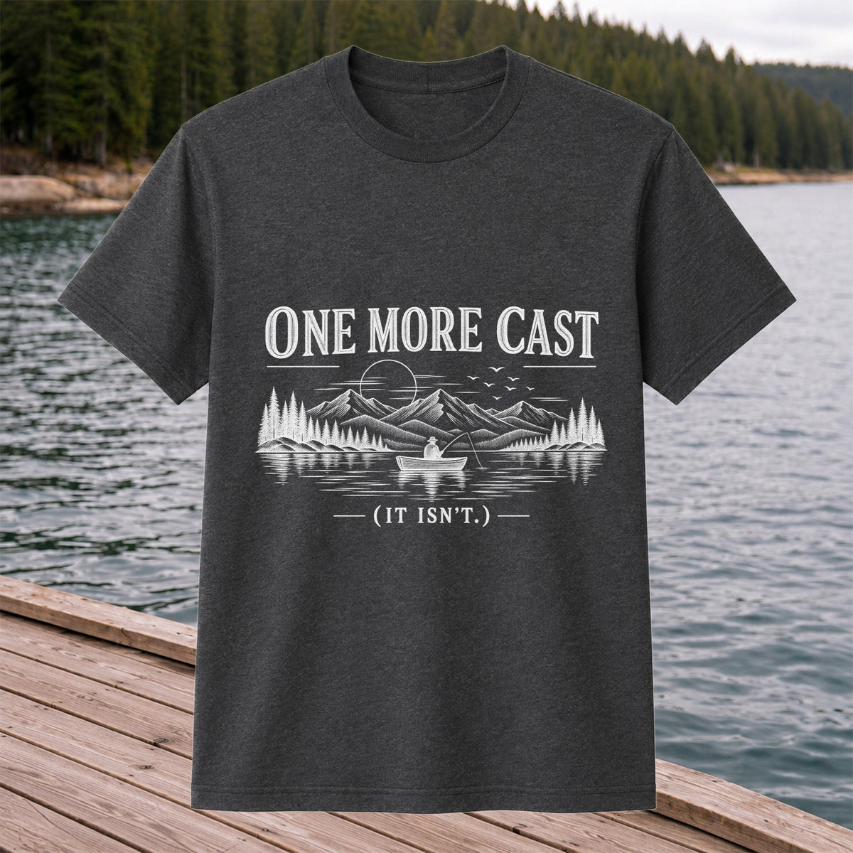 One More Cast Funny Lake Fishing Graphic T-Shirt