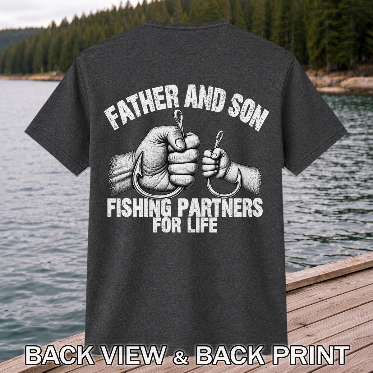 Father and Son Fishing Partners for Life Graphic T-Shirt | Back Print