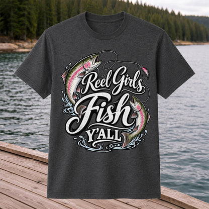Reel Girls Fish Y'all Rainbow Trout Women's Fishing T-Shirt