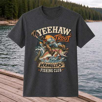 Yeehaw Trout Wranglers Fishing Club Cowboy Graphic T-Shirt