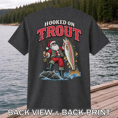 Hooked on Trout Santa Claus Rainbow Trout Christmas Fishing T-Shirt | Back Print