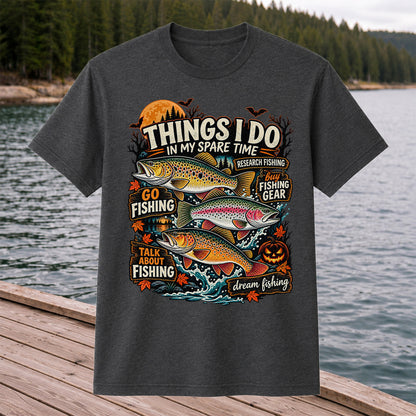 Things I Do in My Spare Time Halloween Trout Fishing T-Shirt