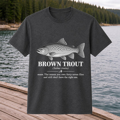 Brown Trout Forty-Seven Flies Funny Fly Fishing Graphic T-Shirt