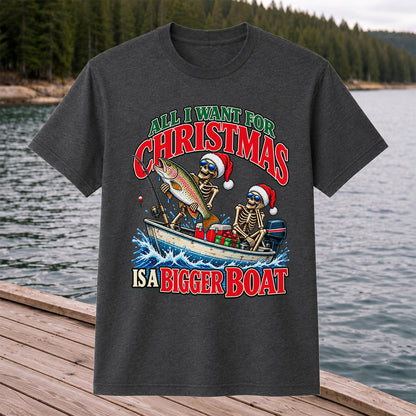 All I Want for Christmas Is a Bigger Boat Skeleton Rainbow Trout Fishing T-Shirt