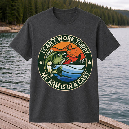 I Can't Work Today My Arm Is in a Cast Bass Fishing T-Shirt