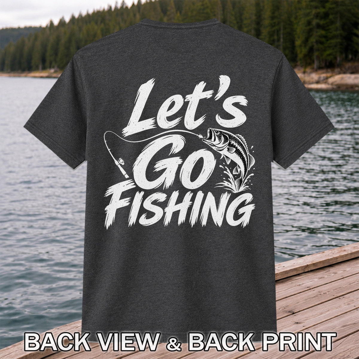 Let's Go Fishing with Jumping Bass Graphic T-Shirt | Back Print