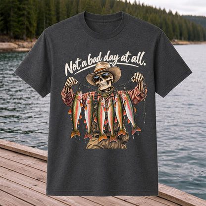 Not a Bad Day at All Skeleton Cowboy Rainbow Trout Fishing T-Shirt