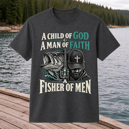 A Child of God A Man of Faith A Fisher of Men Bass Fishing T-Shirt
