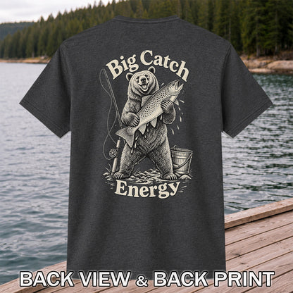 Big Catch Energy Bear and Trout Fishing T-Shirt | Back Print