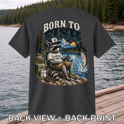 Born to Fish Raccoon in Sunglasses Lake Fishing T-Shirt | Back Print
