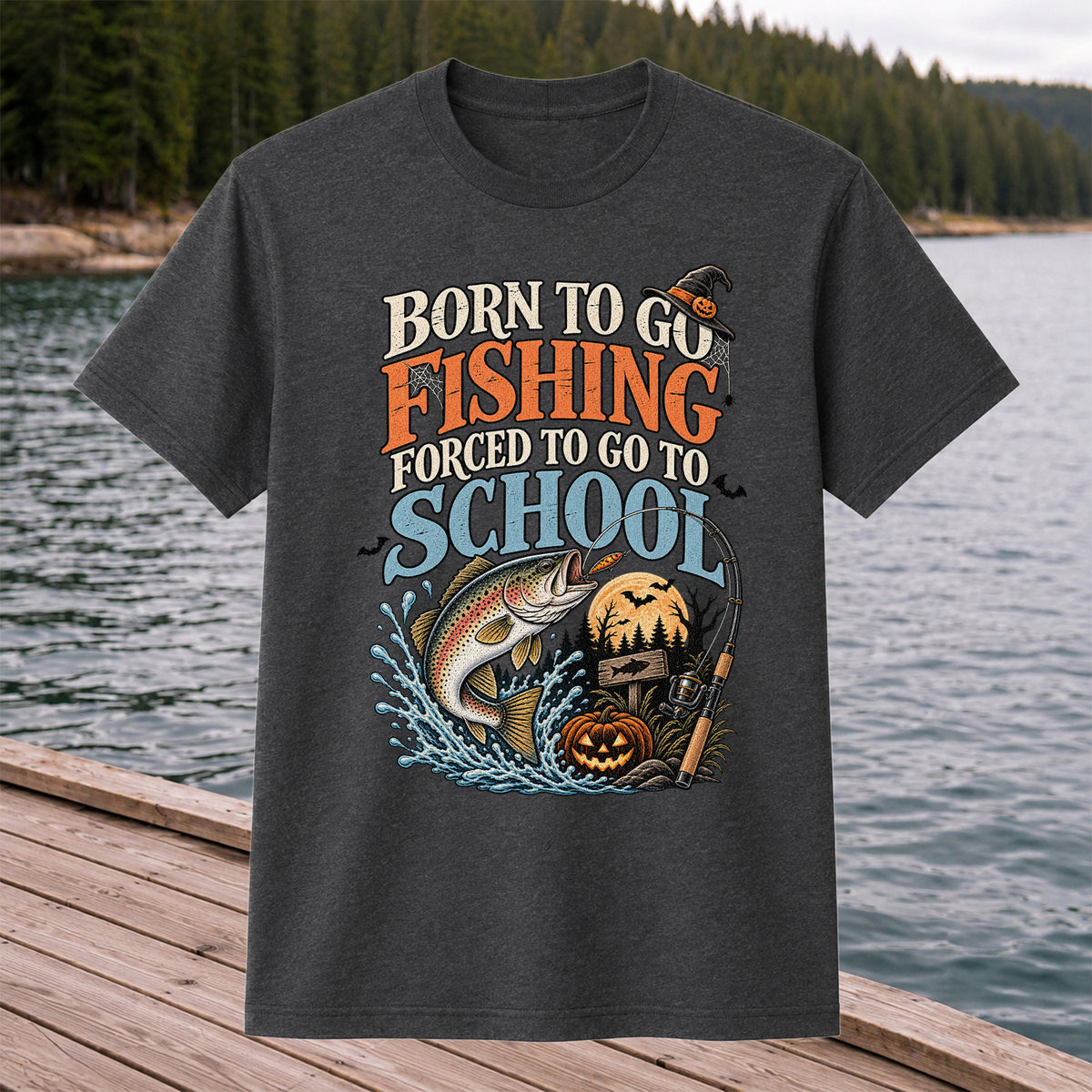 Born to Go Fishing Forced to Go to School Rainbow Trout Halloween T-Shirt