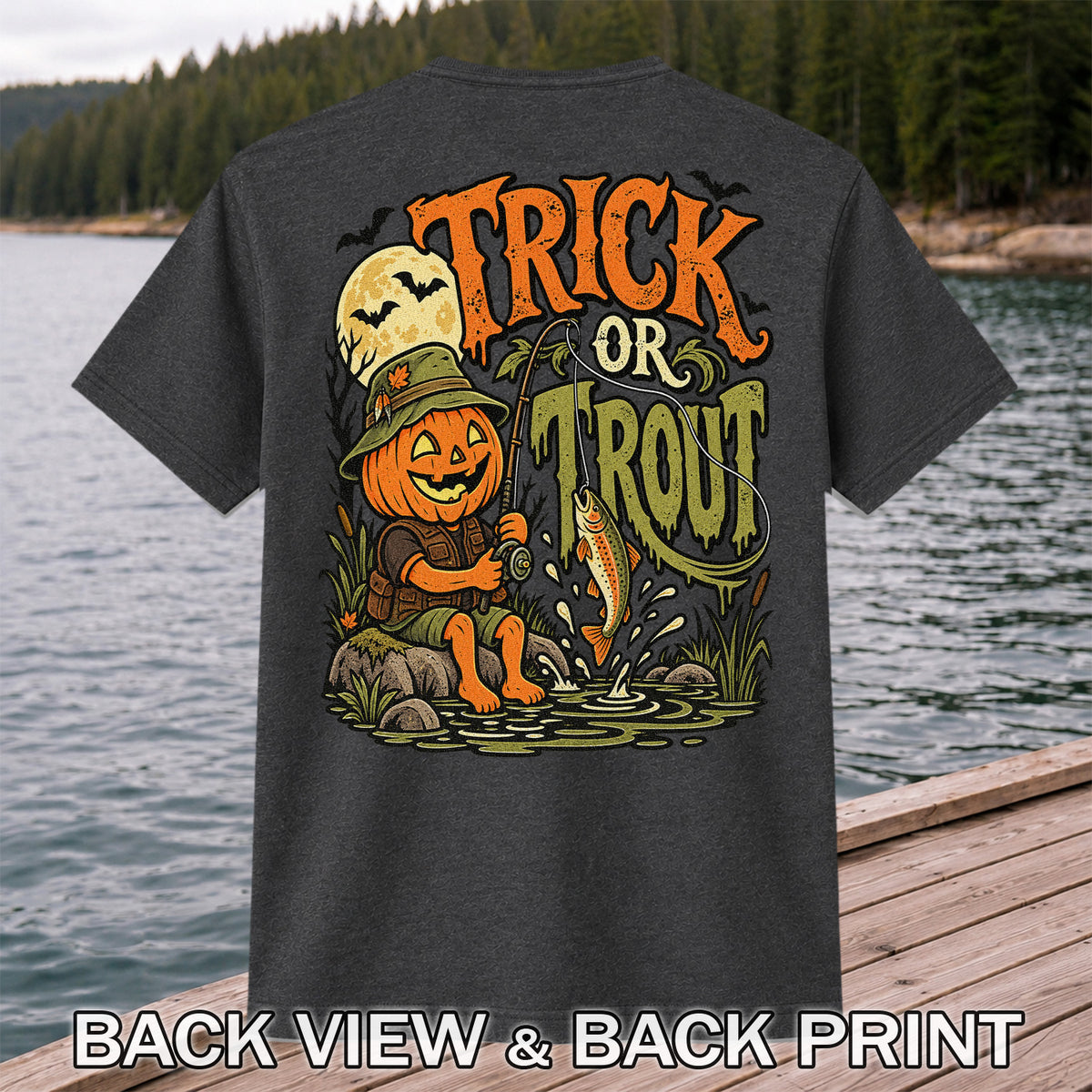 Trick or Trout Pumpkin Angler Halloween Fishing T-Shirt | Back Print