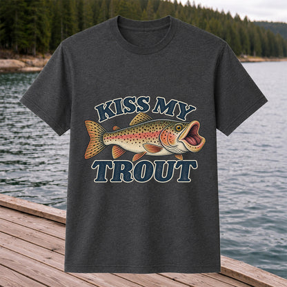 Kiss My Trout Funny Trout Fishing T-Shirt