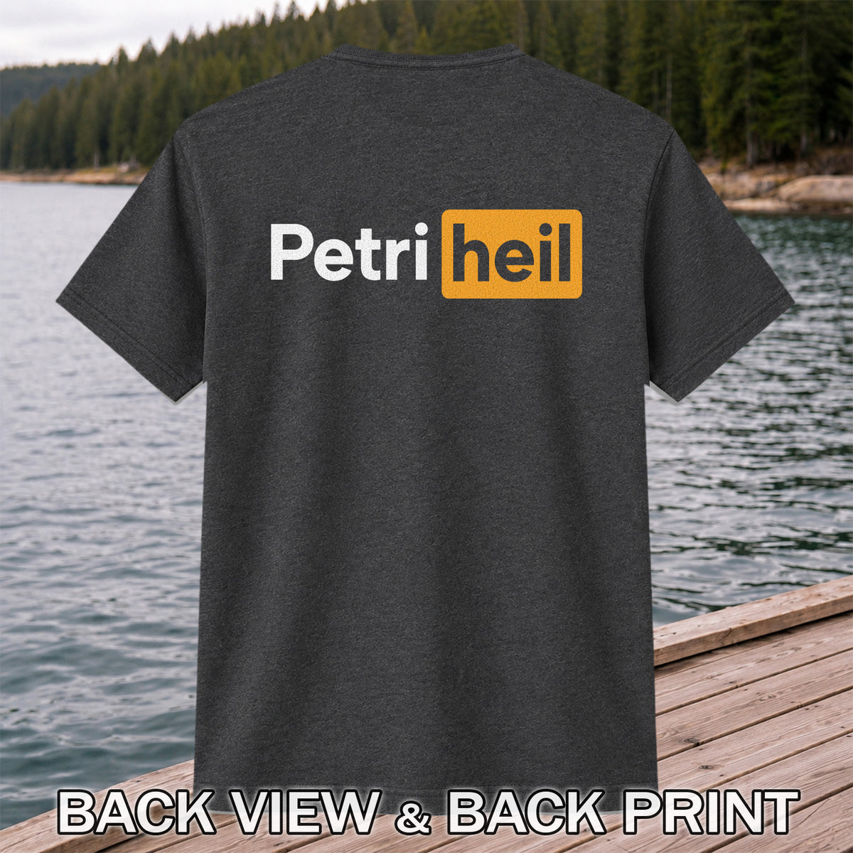 Petri Heil Fishing Logo Graphic T-Shirt | Back Print