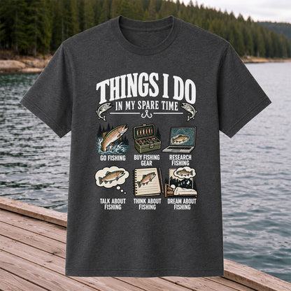 Things I Do in My Spare Time Funny Fishing Graphic T-Shirt