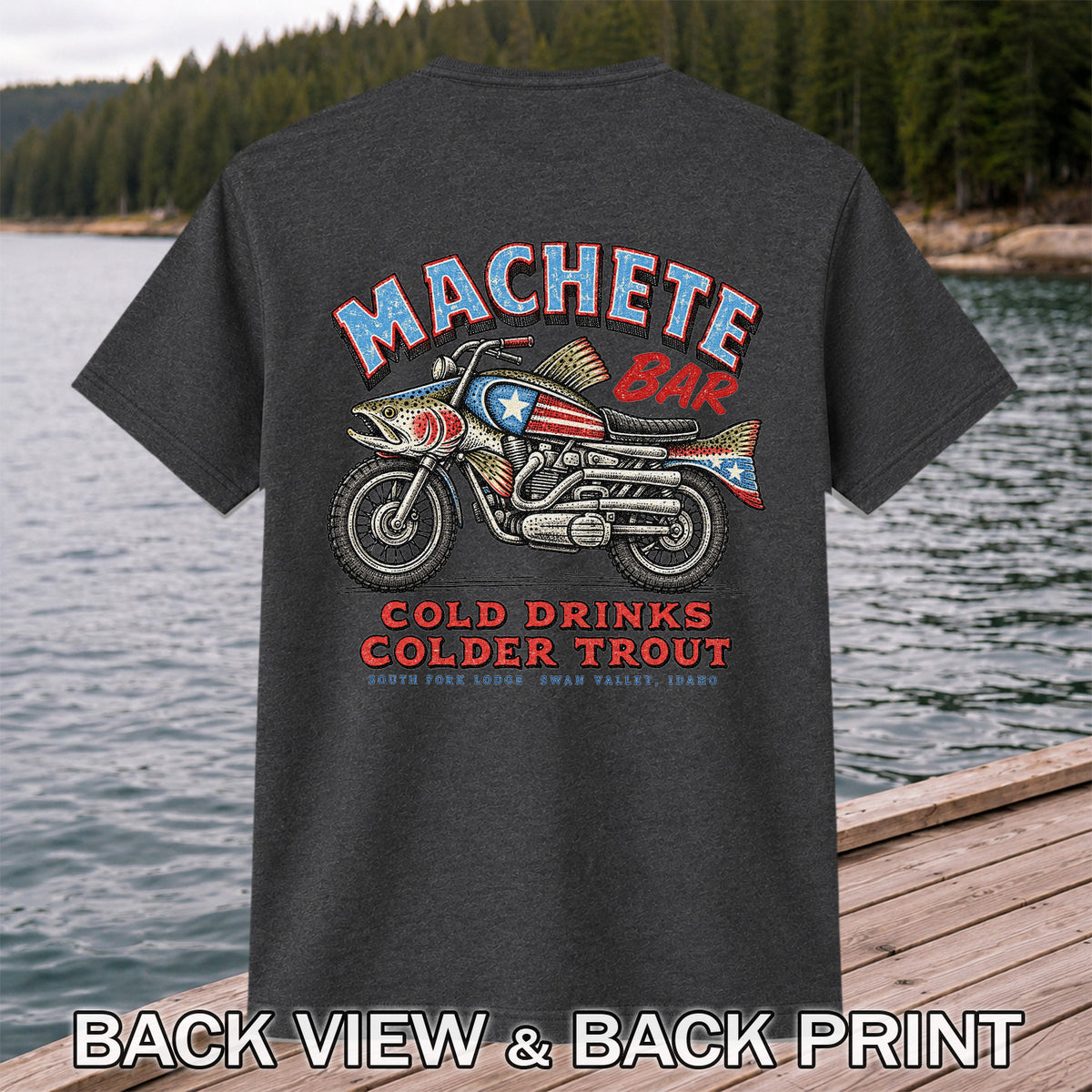 Machete Bar Cold Drinks Colder Trout Fishing T-Shirt | Back Print