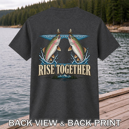 Rise Together Rainbow Trout Fly Fishing Graphic T-Shirt | Back Print