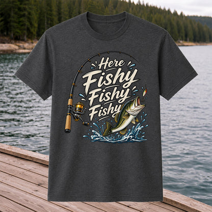 Here Fishy Fishy Fishy Funny Bass Fishing Graphic T-Shirt