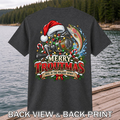 Merry Troutmas Reel in the Holiday Spirit Rainbow Trout and Fishing Reel T-Shirt | Back Print