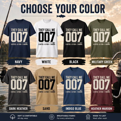 They Call Me 007 Funny Fishing T Shirt